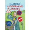 Martinko a dopravné značky - autor neuvedený