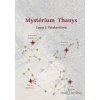 Mystérium Thanys - Lucia J. Polakovičová - online doručenie
