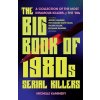 The Big Book of 1980s Serial Killers: A Collection of the Most Infamous Killers of the 80s, Including Jeffrey Dahmer, the Golden State Killer, the Bt (Kaminsky Michelle)