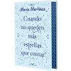 CUANDO NO QUEDEN MAS ESTRELLAS QUE CONTAR. EDICION ESPECIAL (MARTINEZ,MARIA)(Kniha)
