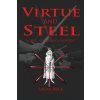 Virtue and Steel