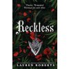 Reckless: Deluxe Collector's Edition Hardback - Lauren Roberts, Simon & Schuster Ltd