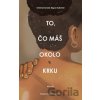 To, čo máš okolo krku - Chimamanda Ngozi Adichie