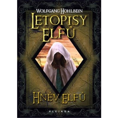 Letopisy elfů II.: Hněv elfů - Wolfgang Hohlbein