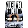 Pirate Latitudes - Michael Crichton