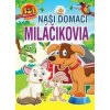 101 aktivity s nálepkami-Naši domáci miláčikovia - autor neuvedený