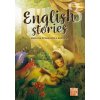 English stories - anglická čítanka pre 3. ročník - Denisa Kováčová