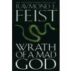 Wrath of a Mad God (Raymond Feist)(Brožovaná)