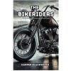 The Bikeriders (Harper Blackwood)(Brožovaná)