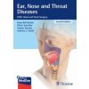 Ear, Nose, and Throat Diseases (Hans Behrbohm,Tadeus Nawka,Oliver Kaschke,Andrew C. Swift)(Brožovaná)