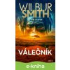 E-kniha Válečník - Tom Harper a Wilbur Smith