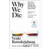 Why We Die - Venki Ramakrishnan