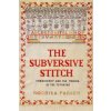 The Subversive Stitch - Parker, Rozsika