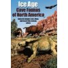 Ice Age Cave Faunas of North America (Russell Wm Graham,Jim I. Mead,Blaine W. Schubert)(Pevná)