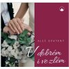 V dobrém i ve zlém - Opatrný Aleš
