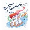 Vianoce v Snehovej Vsi - Milan Peter S.