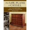 With Saw, Plane and Chisel