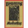 Manhunters: Volume 22 (Kelton Elmer)