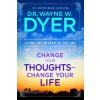 Change Your Thoughts, Change Your Life