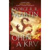 Oheň a krv - George R. R. Martin