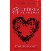 Posledná obeť (Upírska akadémia 6) - Richelle Mead