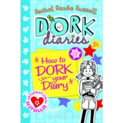 How to Dork Your Diary - Dork Diaries 4 - Russell, R. R.