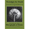 Nostalgia for Death & Hieroglyphs of Desire
