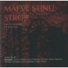 Matoušek Vlastislav a spol. - Máj ve stínu stroje [CD]