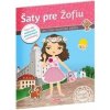 Šaty pre ŽOFIU Kniha samolepiek Ema Potužníková