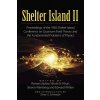 Shelter Island II: Proceedings of the 1983 Shelter Island Conference on Quantum Field Theory and the Fundamental Problems of Physics (Jackiw Roman)