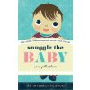 Snuggle the Baby (Sara Gillingham)(Leporelo)