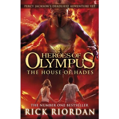 Heroes of Olympus: The House of Hades - Riordan Rick