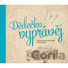Dědečku, vyprávěj - Monika Kopřivová