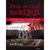 Proč se lidé zabíjejí Evoluční okno do lidské duše 2 vydání - Zrzavý Jan