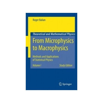 From Microphysics to Macrophysics. Vol.1