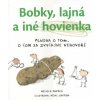 Bobky, lajná a iné hovienka - Nicola Davies