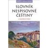 Slovník nespisovné češtiny - Hugo Jan, kol.
