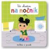 Už chodím na nočník - Tinarelli Beatrice