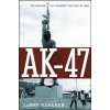 AK 47 (Larry Kahaner)(Brožovaná)