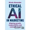 Ethical AI in Marketing - Nicole Alexander