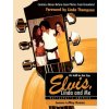 Elvis, Linda and Me