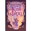 Shadows of Tenebris, T1 : A Kiss of Iron
