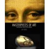 Masterpieces of Art : From Ancient Times to the Present - Lucia Gasparini