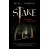 Stake (Anderson Kevin J.)
