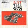 Eat The Gun - Stripped To Bone [CD]