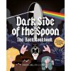 Dark Side of the Spoon - Joe Inniss, Ralph Miller, Peter Stadden