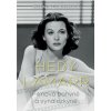 Hedy Lamarr - Bohyně stříbrného plátna, vynálezkyně - Lindingerová Michaela