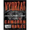 Vydržať (Cameron Hanes)