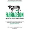 Farmagedon, skutečná cena levného masa - Philip Lymbery, Isabel Oakeshottová