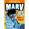 Marv and the Mega Robot: from the multi-award nominated Marv series - Alex Falase Koya